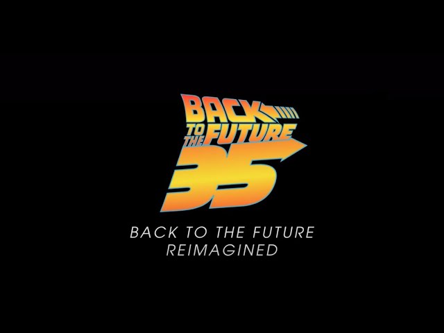Zurück in die Zukunft – Neu Gedacht (35th Anniversary Celebration) | 2020